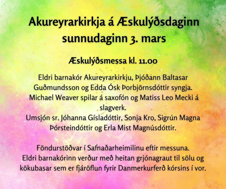 Akureyrarkirkja á æskulýðsdaginn 3. mars