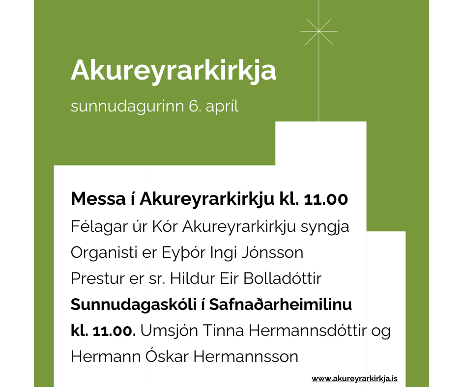 Sunnudagurinn 6. apríl í Akureyrarkirkju