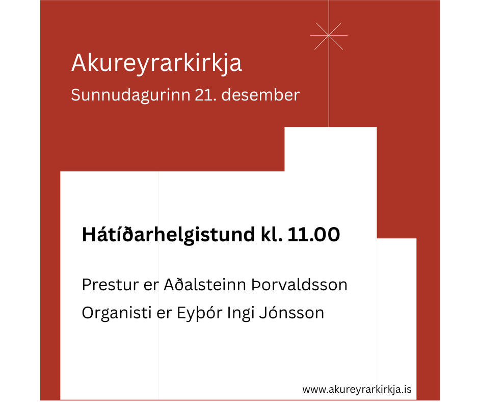 Hátíðarhelgistund í Akureyrarkirkju
