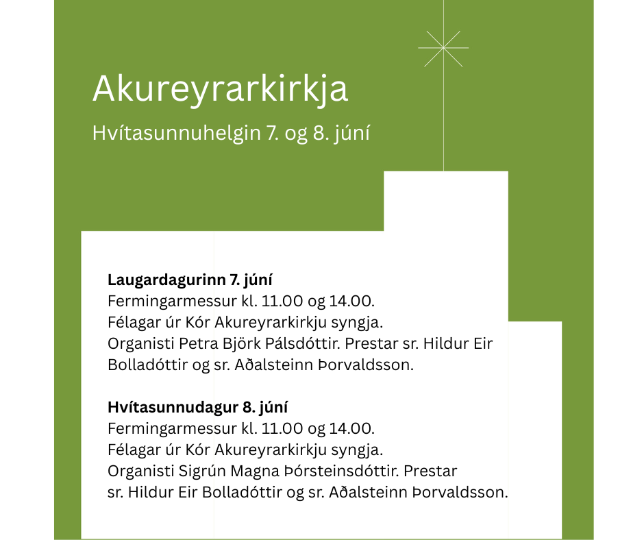 Hvítasunnuhelgin í Akureyrarkirkju