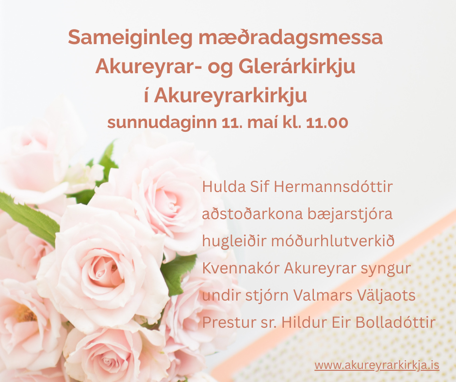 Mæðradagsmessa í Akureyrarkirkju