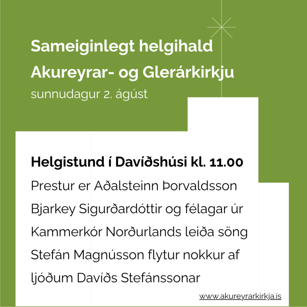Sameiginlegt helgihald Akureyrar- og Glerárkirkju í Davíðshúsi