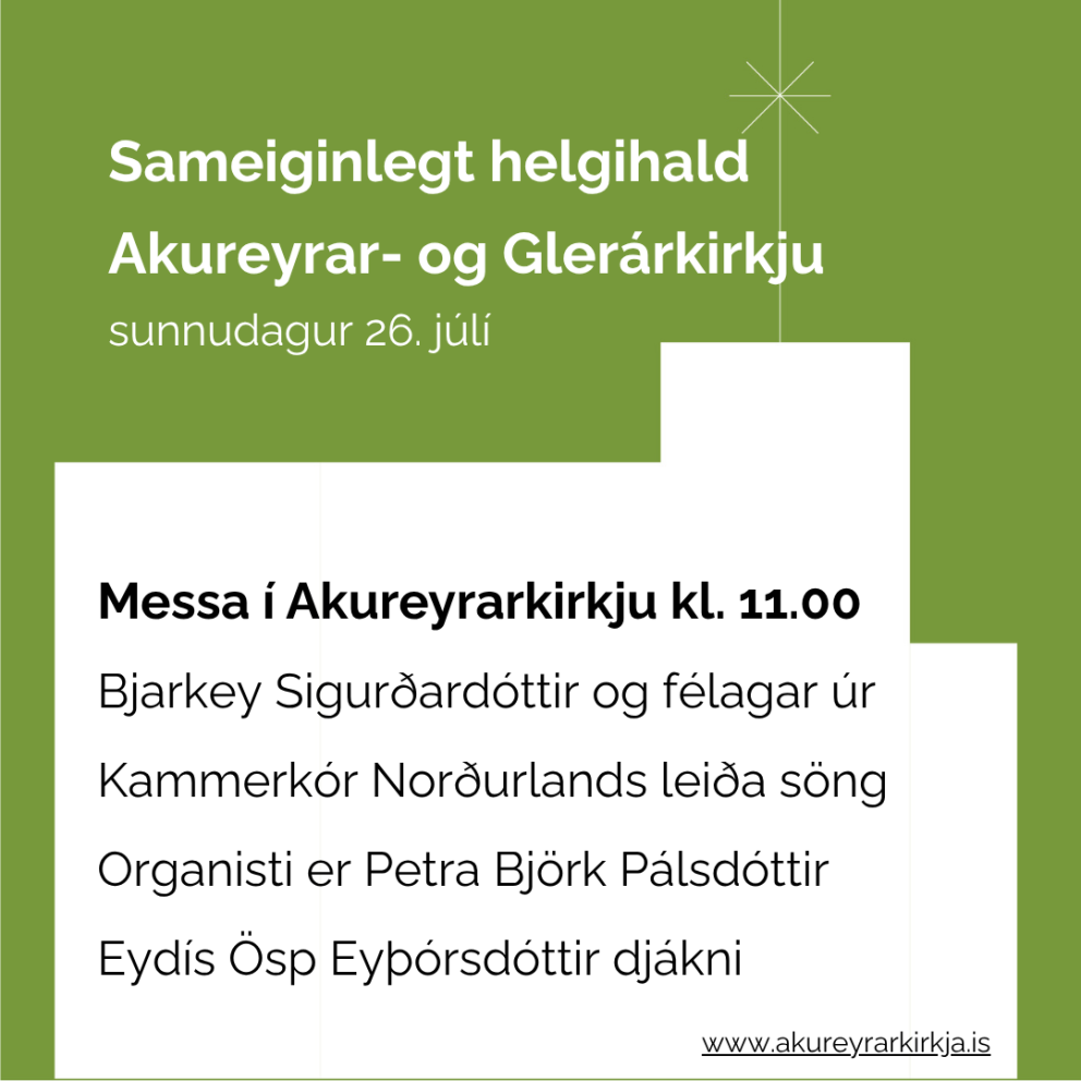 Sameiginlegt helgihald Akureyrar- og Glerárkirkju í Akureyrarkirkju
