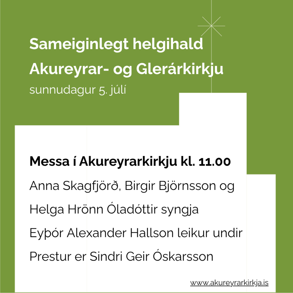 Sameiginlegt helgihald Akureyrar- og Glerárkirkju í Akureyrarkirkju