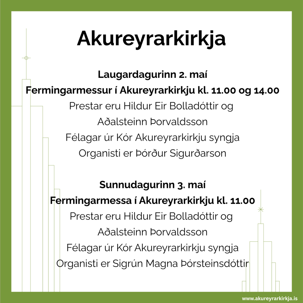 Fermingarmessur í Akureyrarkirkju 2. og 3. maí