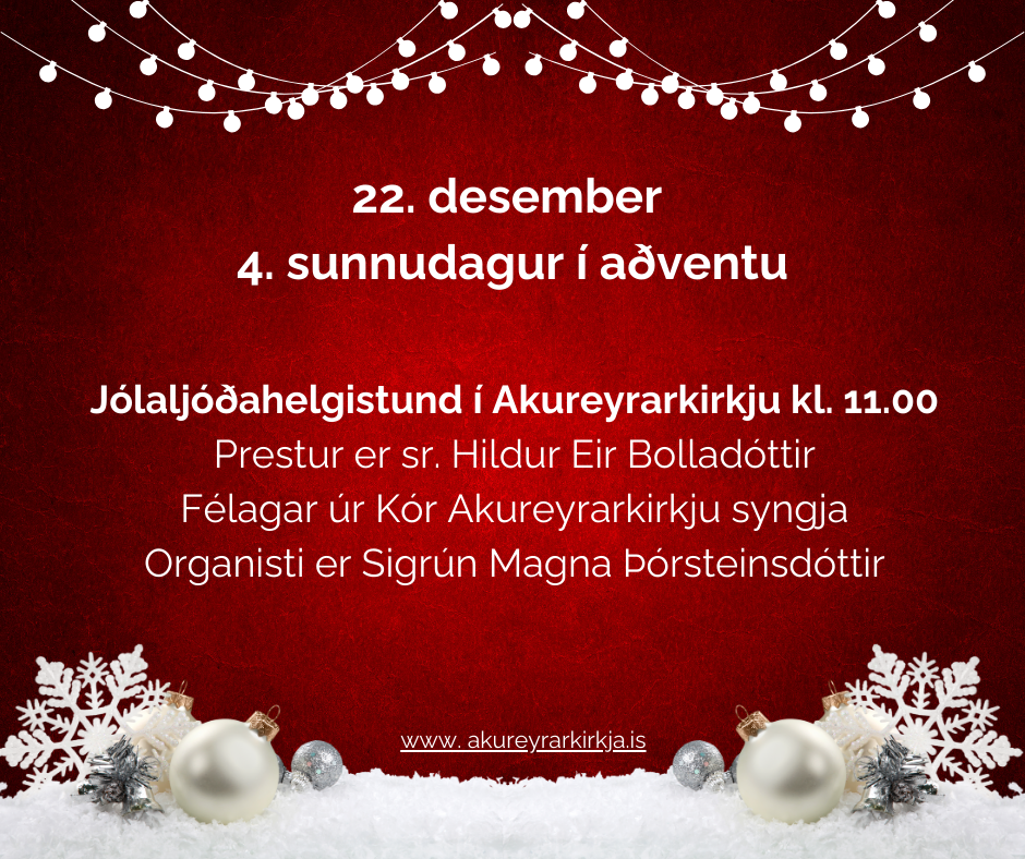 4. sunnudagur í aðventu, 22. desember