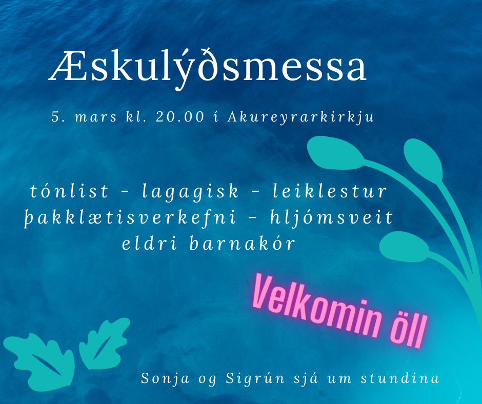 Æskulýðsmessa í Akureyrarkirkju