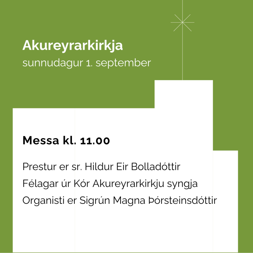 Akureyrarkirkja sunnudaginn 1. september