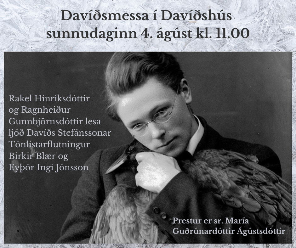 Davíðsmessa í Davíðshúsi sunnudaginn 4. ágúst kl. 11.00