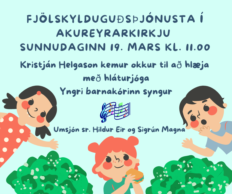 Fjölskylduguðsþjónusta í Akureyrarkirkju