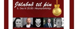 Jólaboð til þín - Tónleikar í Akureyrarkirkju