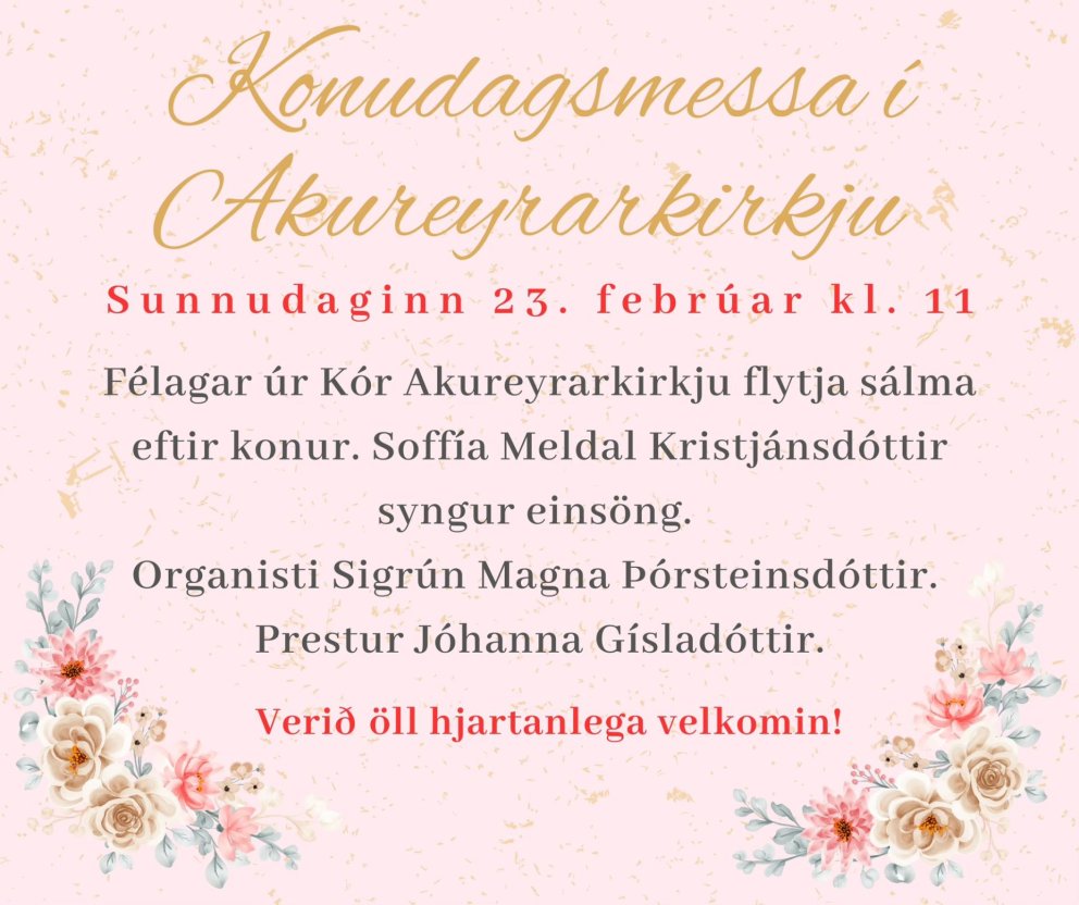 Konudagsmessa í Akureyrarkirkju 23.febrúar kl.11