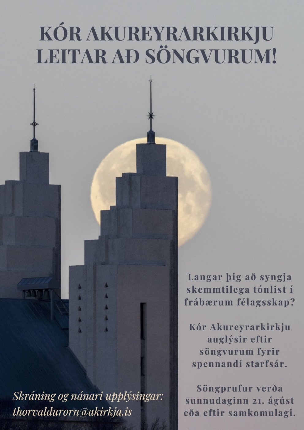 Kór Akureyrarkirkju er með prufur sunnudaginn 21. ágúst