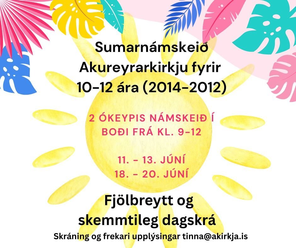 Sumarnámskeið Akureyrarkirkju