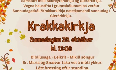 Sameiginlegur sunnudagaskóli Akureyrarkirkju og Glerárkirkju næstkomandi sunnudag