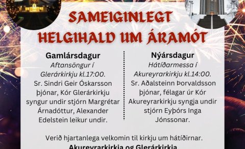 Sameiginlegt helgihald Akureyrar- Laugalands- og Glerárprestakalls um áramót