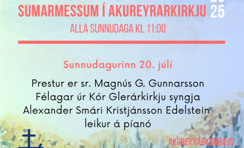 Sameiginlegar sumarmessur Akureyrar- og Glerárkirkju í Akureyrarkirkju