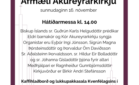 Afmæli Akureyrarkirkju sunnudaginn 16. nóvember
