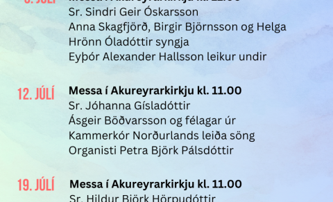 Sameiginlegt helgihald Akureyrar- og Glerárkirkju í Akureyrarkirkju í júlí