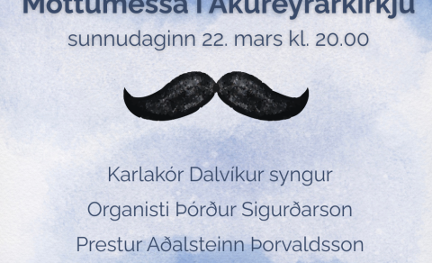 Mottumessa í Akureyrarkirkju sunnudaginn 22. mars