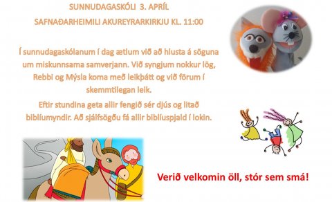 Sunnudagaskólinn á sínum stað, 3. apríl kl. 11:00