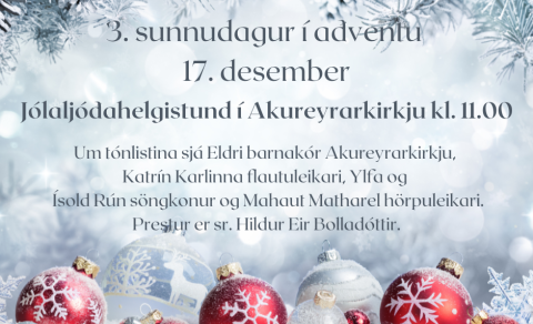3. sunnudagur í aðventu - 17. desember