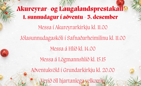 Akureyrar- og Laugalandsprestakall á 1. sunnudegi í aðventu, 3. desember