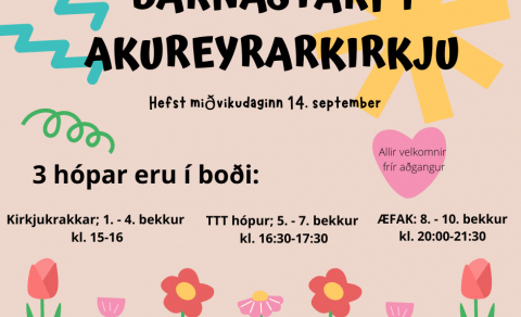 Barnastarf Akureyrarkirkju hefst 14. september 2022