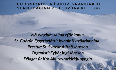 Guðsþjónusta og sunnudagaskóli á konudagurinn