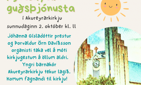 Fjölskylduguðsþjónusta í Akureyrarkirkju
