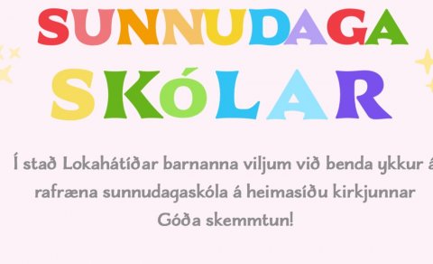 Sunnudagaskólar rafrænir!!!
