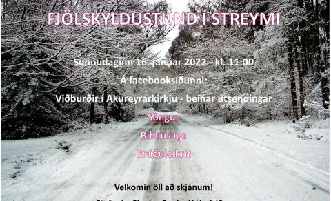 Fjölskyldustund kl 11:00,  Sunnudaginn 16.janúar í streymi.