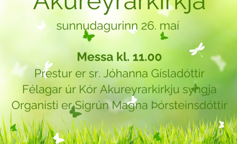 Sunnudagurinn 26. maí í Akureyrarkirkju